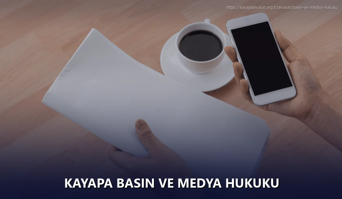 Kayapa Basın ve Medya Hukuku