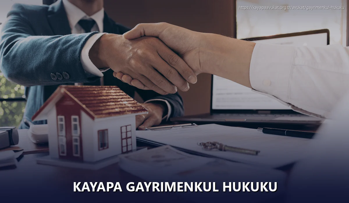 Kayapa Gayrimenkul Hukuku