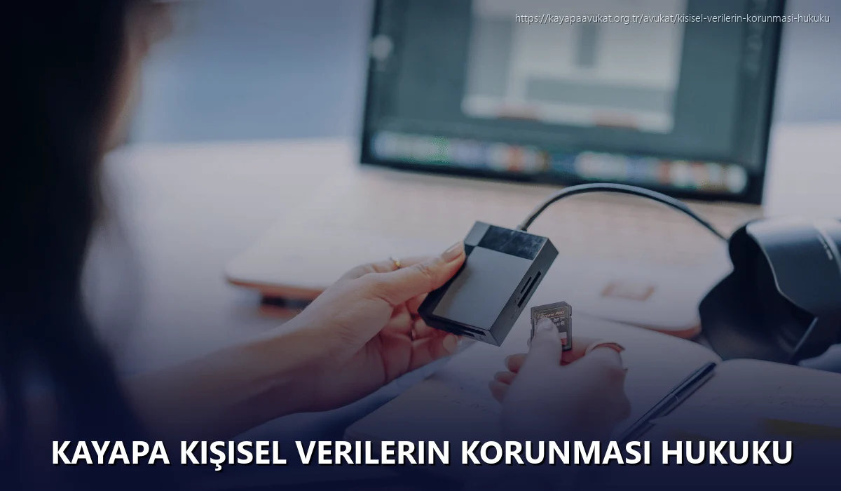 Kayapa Kişisel Verilerin Korunması Hukuku