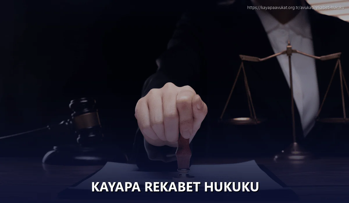 Kayapa Rekabet Hukuku