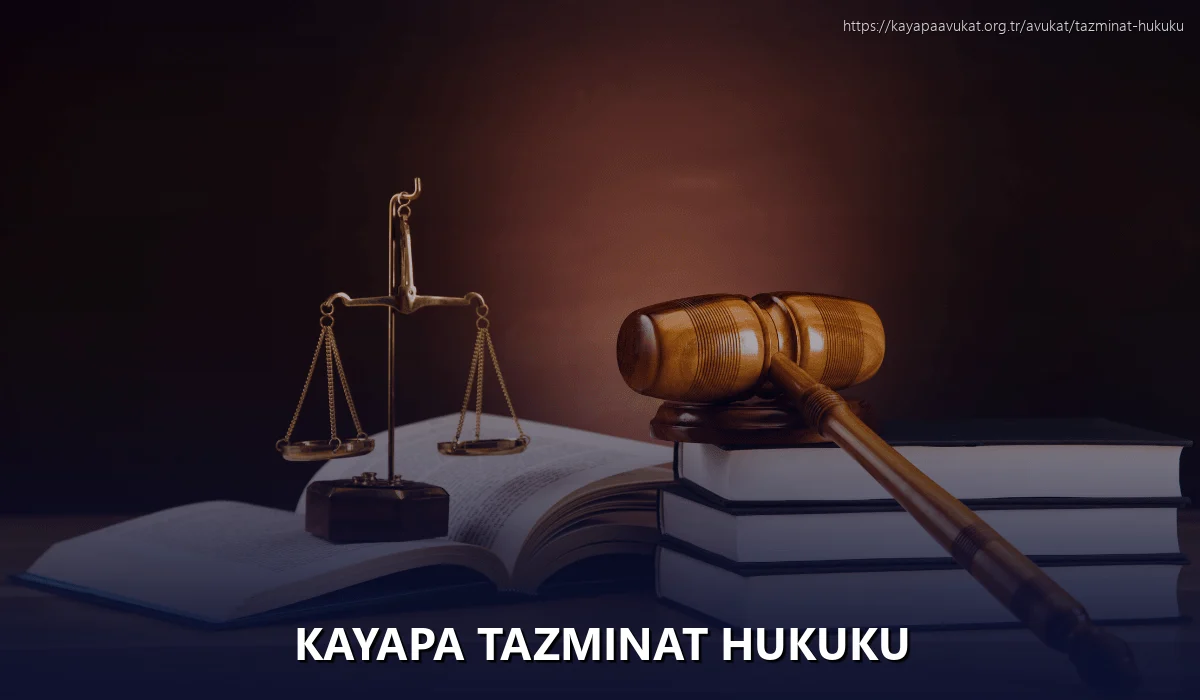 Kayapa Tazminat Hukuku